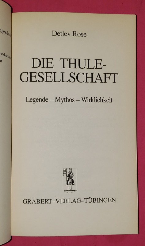 Die Thule Gesellschaft Detlev Rose Buch Erstausgabe kaufen